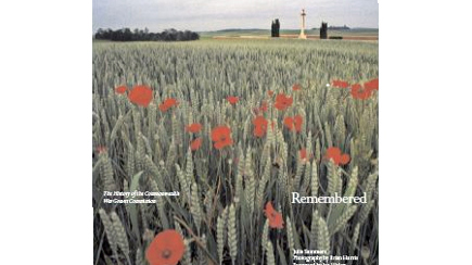 Remembered - The History of the Commonwealth War Graves Commission